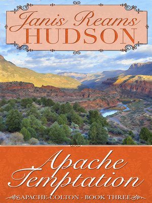 cover image of Apache Temptation--The Apache-Colton Series--Book Three